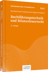 Buchführungstechnik und Bilanzsteuerrecht - Bernfried Fanck, Harald Guschl, Jürgen Kirschbaum