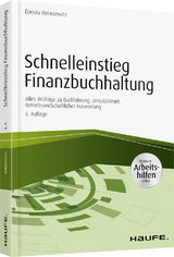 Schnelleinstieg Finanzbuchhaltung - inkl. Arbeitshilfen online - Danuta Ratasiewicz