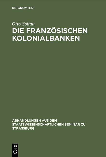 Die französischen Kolonialbanken - Otto Soltau