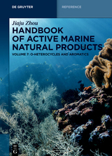Jiaju Zhou: Handbook of Active Marine Natural Products / O-Heterocycles and Aromatics - Jiaju Zhou