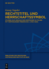 Rechtstitel und Herrschaftssymbol - Georg Vogeler