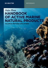 Jiaju Zhou: Handbook of Active Marine Natural Products / Peptides and Others - Jiaju Zhou
