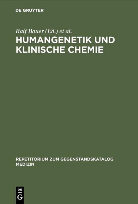 Humangenetik und Klinische Chemie - 