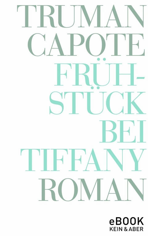 Frühstück bei Tiffany -  TRUMAN CAPOTE