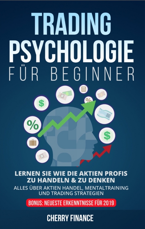 Tradingpsychologie Fur Beginner Von Wolfgang Justilius Isbn 978 3 965 054 7 Sachbuch Online Kaufen Lehmanns De