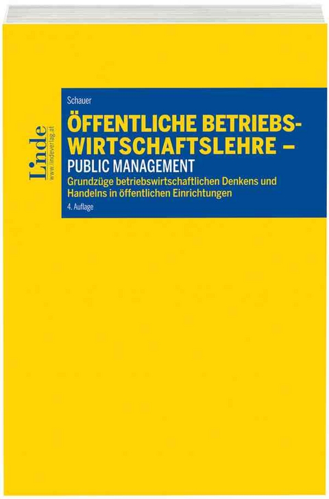 Öffentliche Betriebswirtschaftslehre - Public Management - Reinbert Schauer