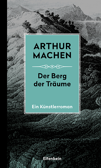 Die Berg der Träume - Arthur Machen