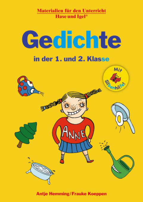 Gedichte in der 1. und 2. Klasse / Silbenhilfe - Antje Hemming, Frauke Koeppen