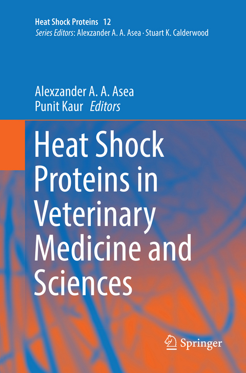 Heat Shock Proteins in Veterinary Medicine and Sciences - 