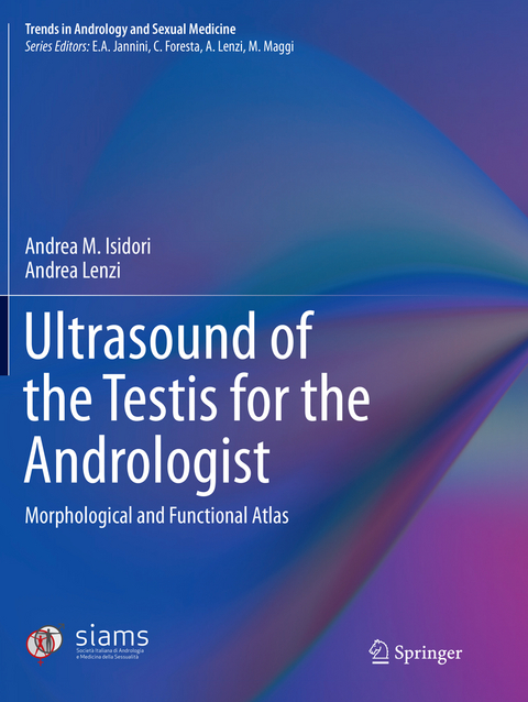 Ultrasound of the Testis for the Andrologist - Andrea M. Isidori, Andrea Lenzi