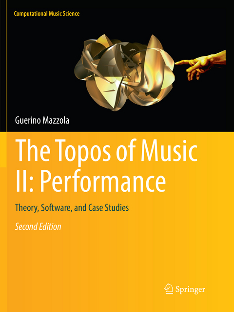 The Topos of Music II: Performance - Guerino Mazzola