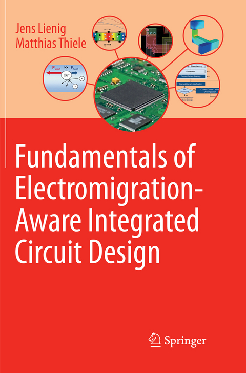 Fundamentals of Electromigration-Aware Integrated Circuit Design - Jens Lienig, Matthias Thiele