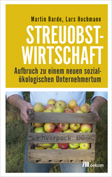 Streuobstwirtschaft - Martin Barde, Lars Hochmann