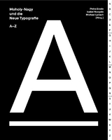 Moholy-Nagy und die Neue Typografie - 