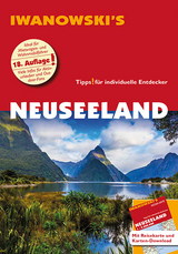 Neuseeland - Reiseführer von Iwanowski - Roland Dusik