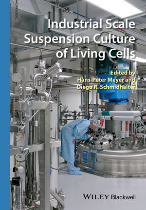 Industrial Scale Suspension Culture of Living Cells - 