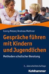 Gespräche führen mit Kindern und Jugendlichen - Melzer, Conny; Methner, Andreas