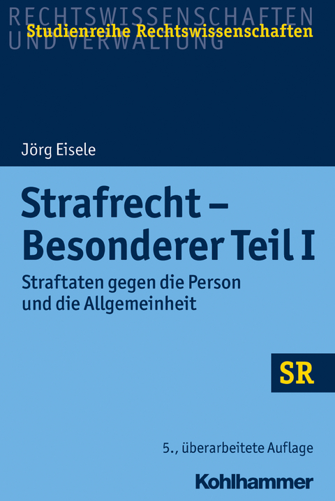 Strafrecht - Besonderer Teil I - Jörg Eisele