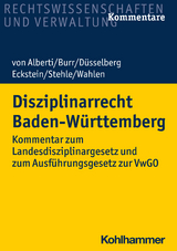 Disziplinarrecht Baden-Württemberg - Dieter von Alberti, Beate Burr, Jörg Düsselberg, Christoph Eckstein, Stefan Stehle, Stefan Wahlen
