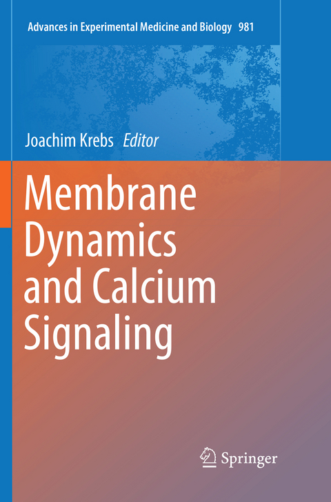 Membrane Dynamics and Calcium Signaling - 