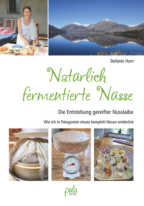 Natürlich fermentierte Nüsse - Stefanie Horn