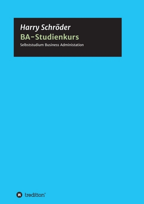 BA-Studienkurs - Harry Schröder