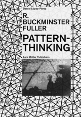 R. Buckminster Fuller - Pattern-Thinking - Daniel López-Pérez