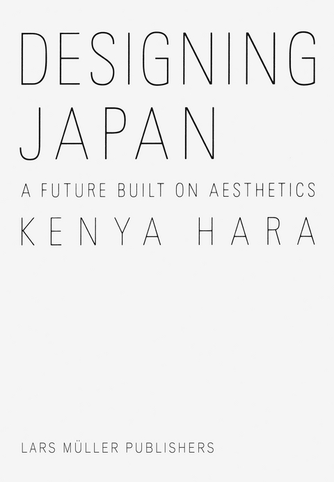 Designing Japan - Kenya Hara
