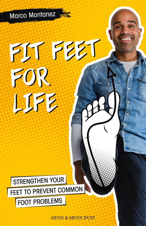 Fit Feet for Life - Marco Montanez