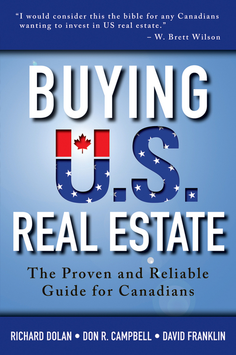 Buying U.S. Real Estate - Richard Dolan, Don R. Campbell, David Franklin