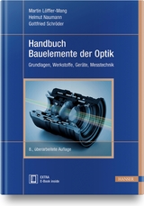 Handbuch Bauelemente der Optik - Löffler-Mang, Martin; Naumann, Helmut; Schröder, Gottfried