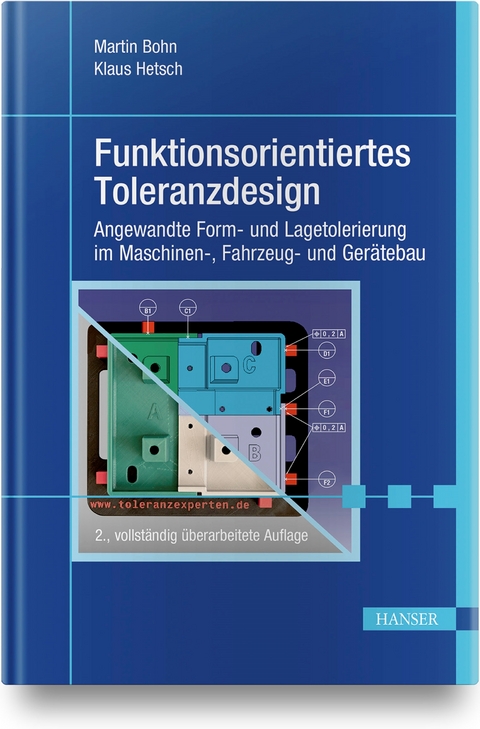 Funktionsorientiertes Toleranzdesign - Martin Bohn, Klaus Hetsch