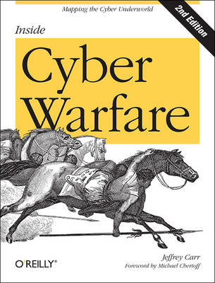 Inside Cyber Warfare -  Jeffrey Carr