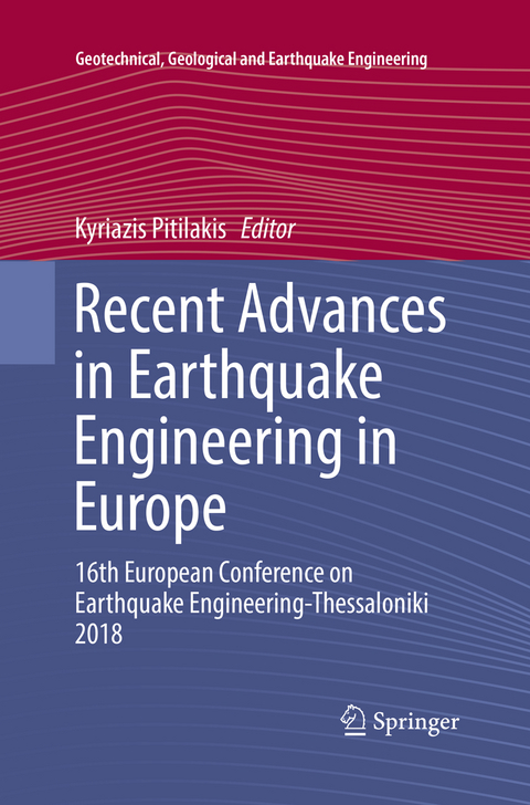 Recent Advances in Earthquake Engineering in Europe - 