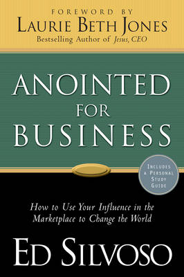 Anointed for Business -  Ed Silvoso