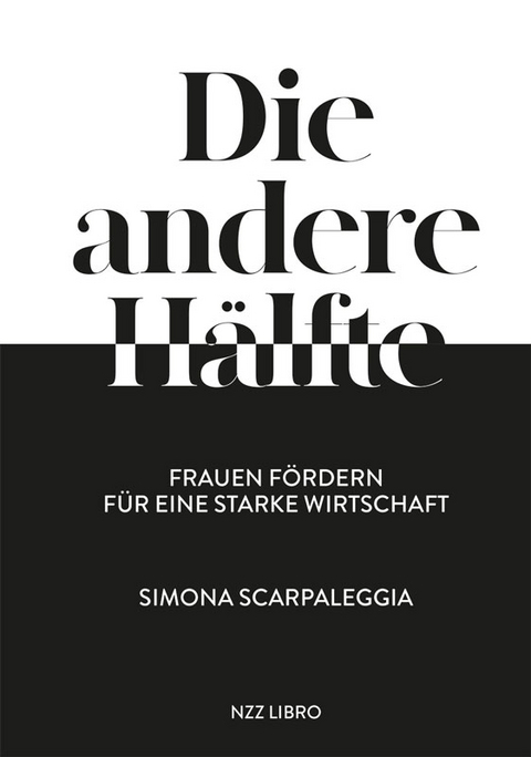 Die andere Hälfte - Simona Scarpaleggia