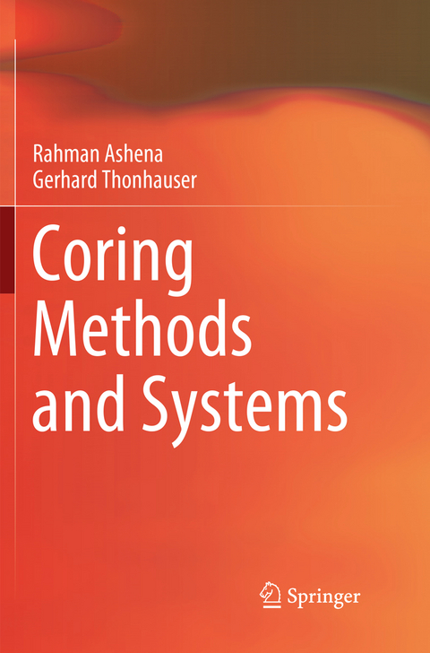 Coring Methods and Systems - Rahman Ashena, Gerhard Thonhauser