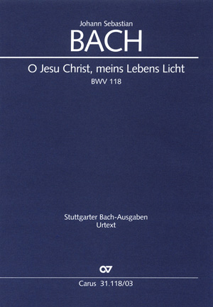 O Jesu Christ, meins Lebens Licht (Klavierauszug) - Johann Sebastian Bach