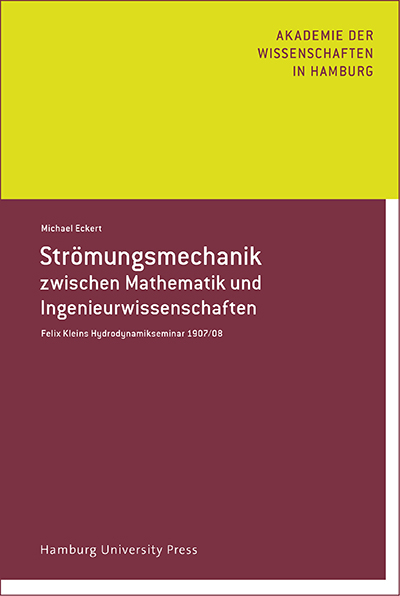 Strömungsmechanik zwischen Mathematik und Ingenieurwissenschaft - Michael Eckert