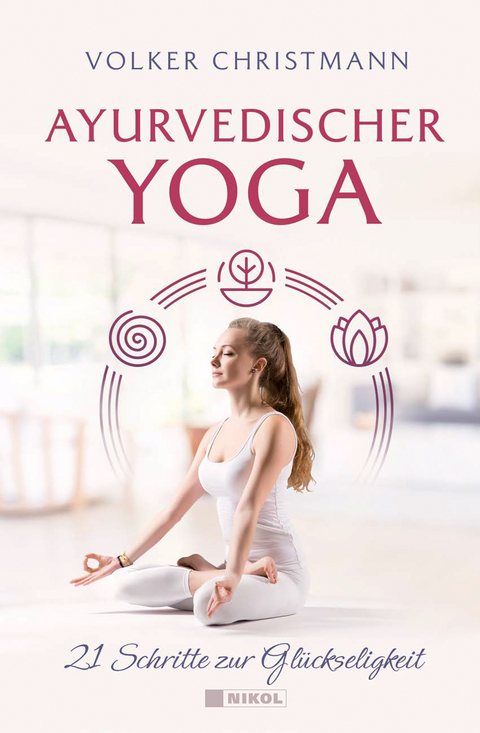 Ayurvedischer Yoga - Volker Christmann