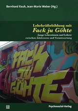 Lehrkräftebildung mit Fack ju Göhte - 