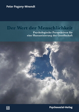 Der Wert der Menschlichkeit - Peter Pogany-Wnendt