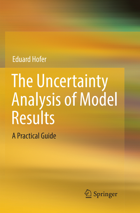 The Uncertainty Analysis of Model Results - Eduard Hofer