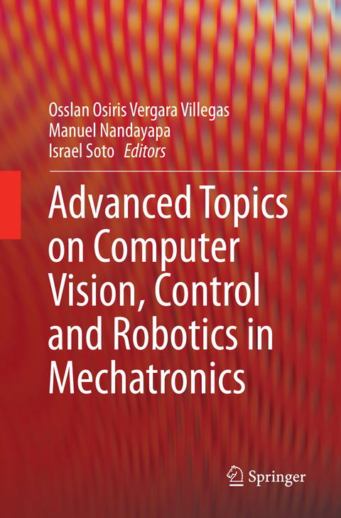 Advanced Topics on Computer Vision, Control and Robotics in Mechatronics - 