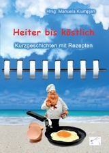 Heiter bis köstlich - 