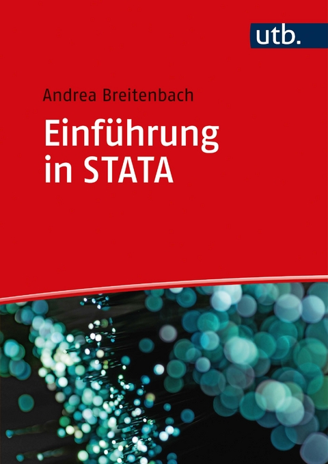 Einführung in STATA - Andrea Breitenbach