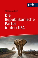 Die Republikanische Partei in den USA - Philipp Adorf