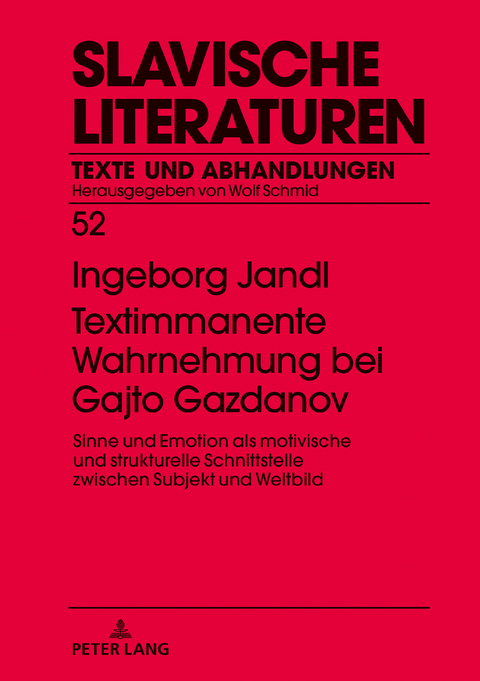 Textimmanente Wahrnehmung bei Gajto Gazdanov - Ingeborg Jandl