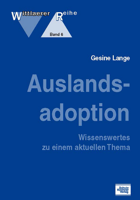 Auslandsadoption -  Gesine Lange