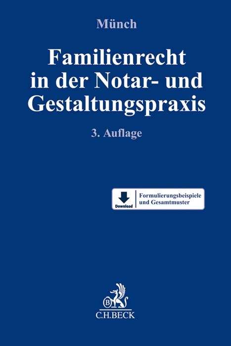 Familienrecht in der Notar- und Gestaltungspraxis - 